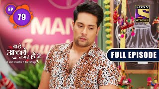 Bade Achhe Lagte Hain 2  Ep 79  Full Episode  16th December 2021 [upl. by Llertniuq]