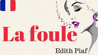 APRENDE A CANTAR EN FRANCÉS quotLa foulequot de Edith Piaf [upl. by Hunt]