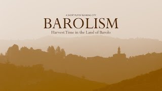 Barolism  Harvest Time in the Land of Barolo [upl. by Welles]