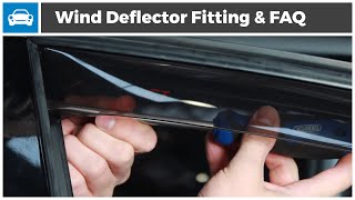 Wind Deflector Fitting Guide And FAQ [upl. by Osnohpla144]