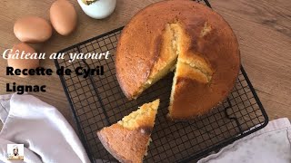 GÂTEAU AU YAOURT de Cyril Lignac [upl. by Lraep716]