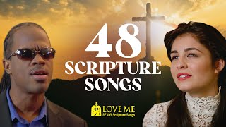 48 Scripture Songs from the Bible by christian project LOVE ME Part 1 [upl. by Romulus]