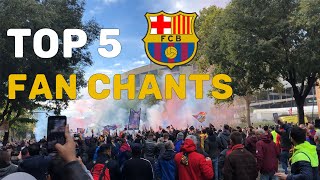 Top 5 FC Barcelona Songs  Translation  Tutorial [upl. by Klockau427]