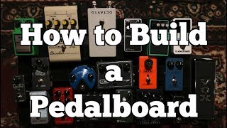 How To Build a Guitar Pedal Board [upl. by Barbuto]