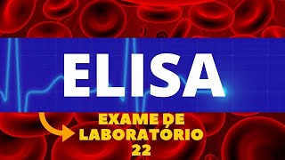 TESTE DE ELISA EXAME DE ELISA  IMUNOLOGIA PASSO A PASSO  EXAMES DE LABORATÓRIO [upl. by Philomena]