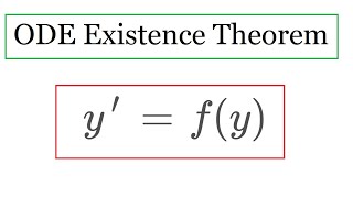 ODE existence and uniqueness theorem [upl. by Ellenet507]