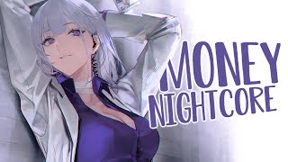 Nightcore  MONEY  lyrics [upl. by Molloy]