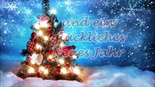 „Frohe Weihnachten“ und ein „glückliches Neues Jahr“ – Weihnachts Neujahrsgrüße [upl. by Nyloj991]