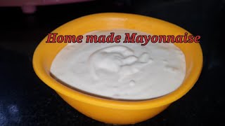 Easy Home made Mayonnaise Recipe  മയോണൈസ് എളുപ്പത്തിൽ വീട്ടിൽ ഉണ്ടാക്കാം Ep  02 [upl. by Lorrimer]