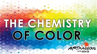 The Chemistry of Color  Artrageous with Nate [upl. by Nirel56]