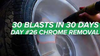 Chrome Removal Made Easy  30 In 30 [upl. by Richmound203]