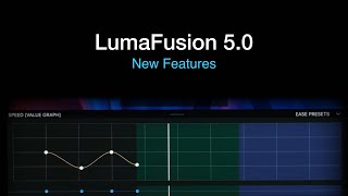 Introducing New Features to LumaFusion 50 [upl. by Blanc]