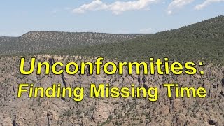 Unconformities Finding Missing Time [upl. by Akinas]