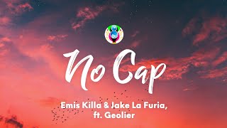 Emis Killa amp Jake La Furia  No Cap Testo Lyrics ft Geolier [upl. by Edeline]