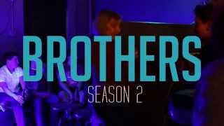 BROTHERS  Season 2  Teaser  Episode 1 [upl. by Jared695]