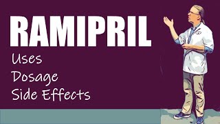 Ramipril Uses Dosage and Side Effects [upl. by Eibbil]