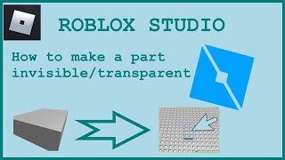 How to make a block invisibletransparent  ROBLOX TUTORIAL [upl. by Zalea]