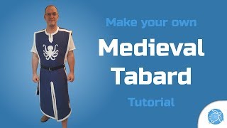 Medieval Tabard Cosplay Tutorial [upl. by Mide259]