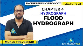 Lecture 23  Chapter 04  Flood Hydrograph  Engineering Hydrology [upl. by Seravat]