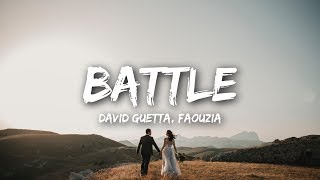 David Guetta  Battle Lyrics feat Faouzia [upl. by Oicaro998]