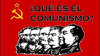 ¿QUÉ ES EL COMUNISMO [upl. by Adnoral]