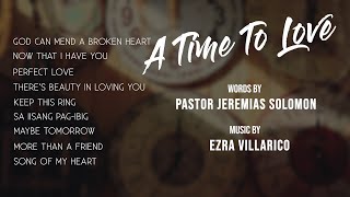 A TIME TO LOVE  Christian Love Songs [upl. by Ayirp999]