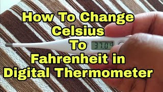 How To Change Celsius To Fahrenheit in Digital Thermometer [upl. by Svetlana]