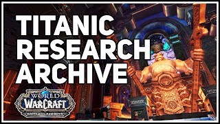 Titanic Research Archive location WoW [upl. by Elane389]