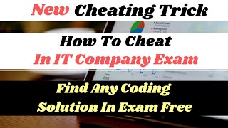 How To Find Any Coding Solution  IT Company Exam Cheating Tricks  How To Cheat In Online Exam [upl. by Mohn]