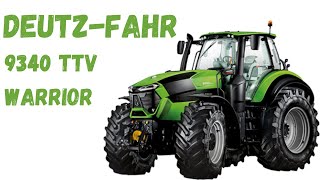 DeutzFahr 9340 TTV WARRIOR — Tractor Overview [upl. by Torbert339]