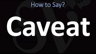 How to Pronounce Caveat CORRECTLY [upl. by Creighton611]