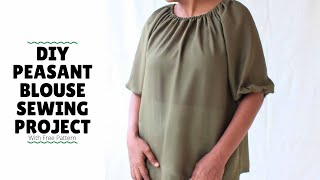 DIY Peasant Blouse Sewing Tutorial With Free Sewing Pattern  Womens Top Sewing Project [upl. by Martinsen]