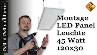 LED Panel 120x30  Deckenleuchte Montageanleitung [upl. by Losse]