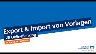 VR OnlineBanking Export und Import von Vorlagen [upl. by Savinirs]