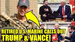 Decorated US Marine BLASTS Trump amp Vance Over Zelensky Attack🚨 [upl. by Garibald456]