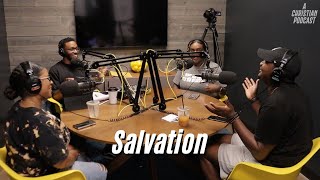 Salvation  A Christian Podcast with Kevin Wilson [upl. by Nlycaj276]