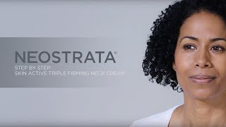 How To Apply Our Triple Firming Neck Cream  NEOSTRATA® [upl. by Gordan]