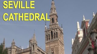 Seville Cathedral in Andalucia Spain [upl. by Leihcar49]