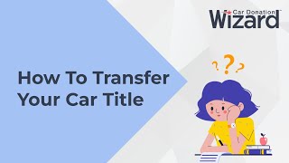 How to Sign Your Vehicle Title Transfer [upl. by Suzi]