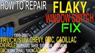 Chevy Silverado WINDOW Switch FLAKY How To FIX Power WINDOWS Switch Panel Troubleshooting GMC Sierra [upl. by Spada]