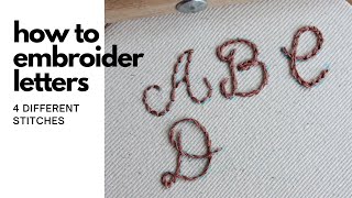 How to Embroider Letters  4 Embroidery Stitches That Work Well For Lettering [upl. by Keiko]