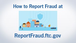 How to Report Fraud at ReportFraudftcgov  Federal Trade Commission [upl. by Dryden570]