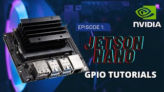 JETSON NANO GPIO TUTORIALS  LESSON 1 Controling LED Using Jetson Nano [upl. by Anerdna]