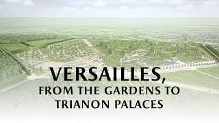 Versailles from gardens to Trianon palaces [upl. by Madge]