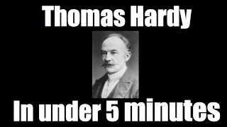 Thomas Hardy in Under 5 Minutes [upl. by Claudio]