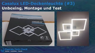 Casalux LEDDeckenleuchte 3 Aldi  Unboxing Montage und Test  Design Lampe vier Quadrate [upl. by Rekab]