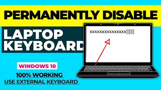 Permanently Disable Laptop Keyboard on Windows 10 11  Best 4 Methods💥 [upl. by Chute]