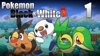 Pokémon Black amp White 2  Episode 1 [upl. by Wachter]