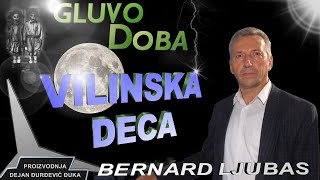 VILINSKA DECA  Bernard Ljubas [upl. by Asina313]