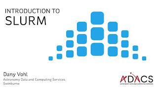 Introduction to Slurm Part 1 — Introduction [upl. by Annirtak810]